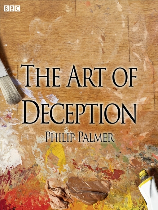 Title details for The Art of Deception by Philip Palmer - Available
